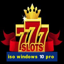 iso windows 10 pro